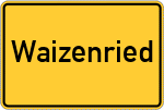 Place name sign Waizenried, Kreis Schrobenhausen