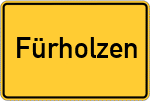 Place name sign Fürholzen, Oberbayern