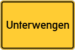 Place name sign Unterwengen
