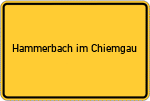 Place name sign Hammerbach im Chiemgau