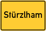 Place name sign Stürzlham, Kreis Wasserburg am Inn