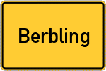 Place name sign Berbling, Kreis Bad Aibling
