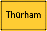 Place name sign Thürham