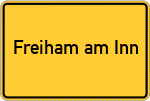 Place name sign Freiham am Inn