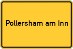 Place name sign Pollersham am Inn