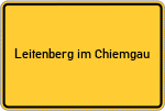 Place name sign Leitenberg im Chiemgau