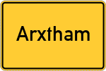 Place name sign Arxtham, Oberbayern