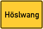 Place name sign Höslwang