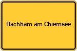 Place name sign Bachham am Chiemsee