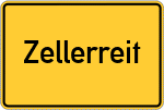 Place name sign Zellerreit