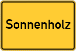 Place name sign Sonnenholz, Kreis Rosenheim, Oberbayern