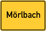 Place name sign Mörlbach, Isartal