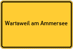 Place name sign Wartaweil am Ammersee