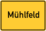 Place name sign Mühlfeld