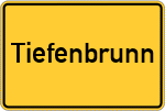 Place name sign Tiefenbrunn