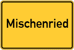 Place name sign Mischenried, Oberbayern