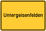 Place name sign Untergeisenfelden