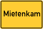 Place name sign Mietenkam, Chiemgau