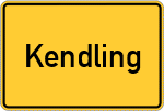 Place name sign Kendling, Oberbayern