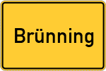 Place name sign Brünning
