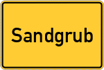 Place name sign Sandgrub