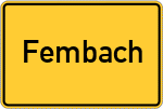 Place name sign Fembach, Chiemsee