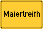 Place name sign Maierlreith, Oberbayern