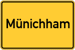 Place name sign Münichham