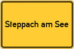 Place name sign Steppach am See
