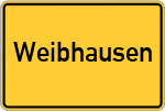 Place name sign Weibhausen