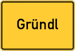 Place name sign Gründl