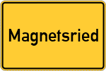 Place name sign Magnetsried