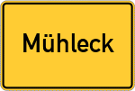 Place name sign Mühleck