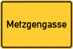 Place name sign Metzgengasse