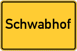Place name sign Schwabhof