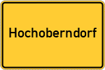 Place name sign Hochoberndorf, Niederbayern