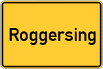 Place name sign Roggersing
