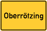 Place name sign Oberrötzing