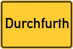 Place name sign Durchfurth