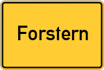Place name sign Forstern, Niederbayern