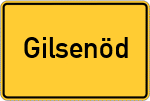Place name sign Gilsenöd
