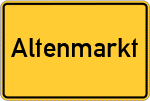 Place name sign Altenmarkt, Niederbayern