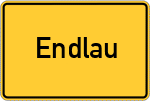 Place name sign Endlau, Niederbayern