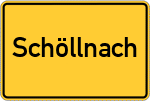 Place name sign Schöllnach