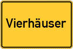 Place name sign Vierhäuser, Niederbayern