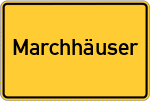Place name sign Marchhäuser