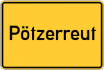 Place name sign Pötzerreut
