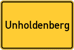 Place name sign Unholdenberg, Niederbayern
