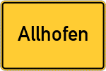 Place name sign Allhofen, Kreis Kelheim, Niederbayern