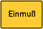 Place name sign Einmuß